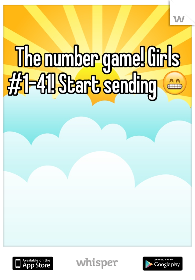 The number game! Girls #1-41! Start sending 😁