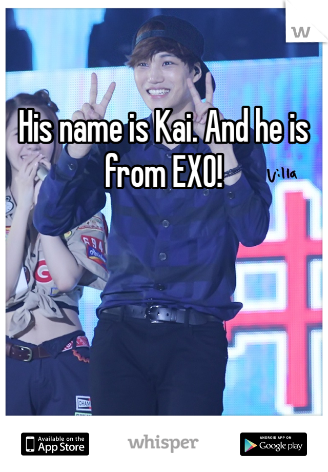 His name is Kai. And he is from EXO! 