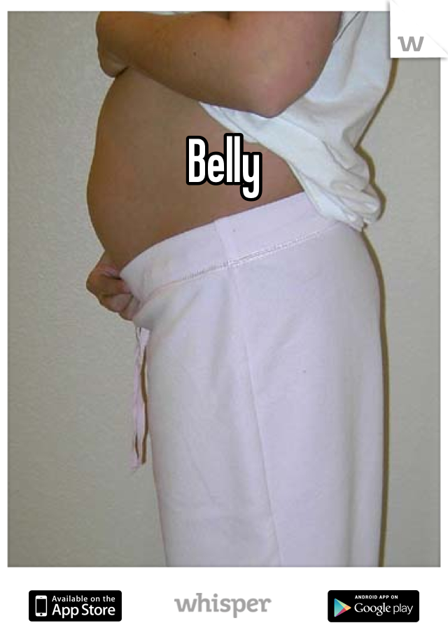 Belly