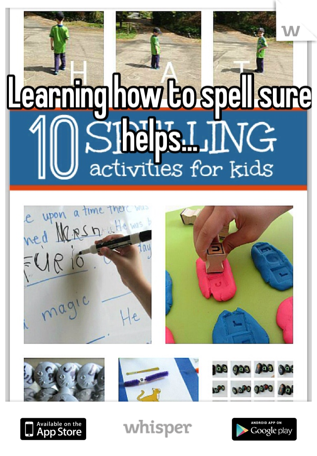 Learning how to spell sure helps...