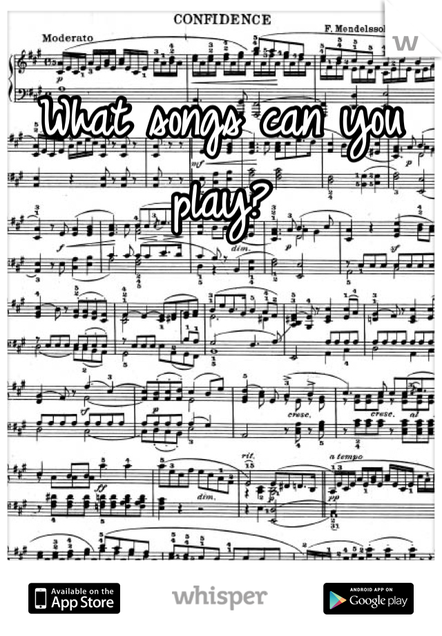 What songs can you play?