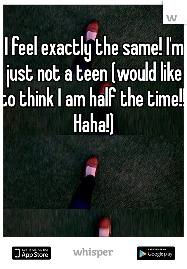 I feel exactly the same! I'm just not a teen (would like to think I am half the time!! Haha!)
