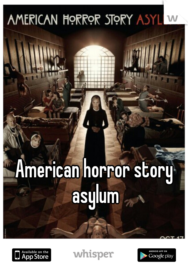 American horror story asylum