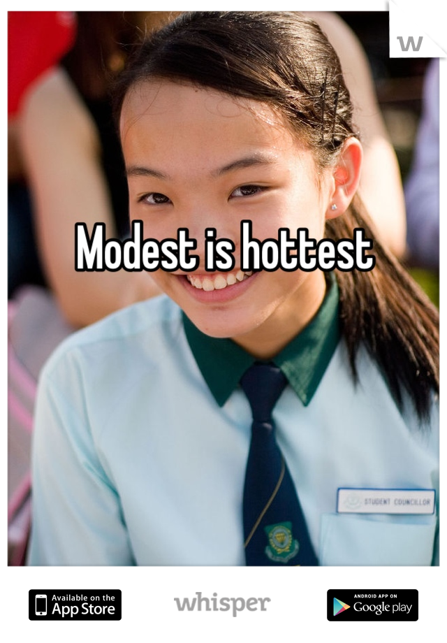 Modest is hottest 