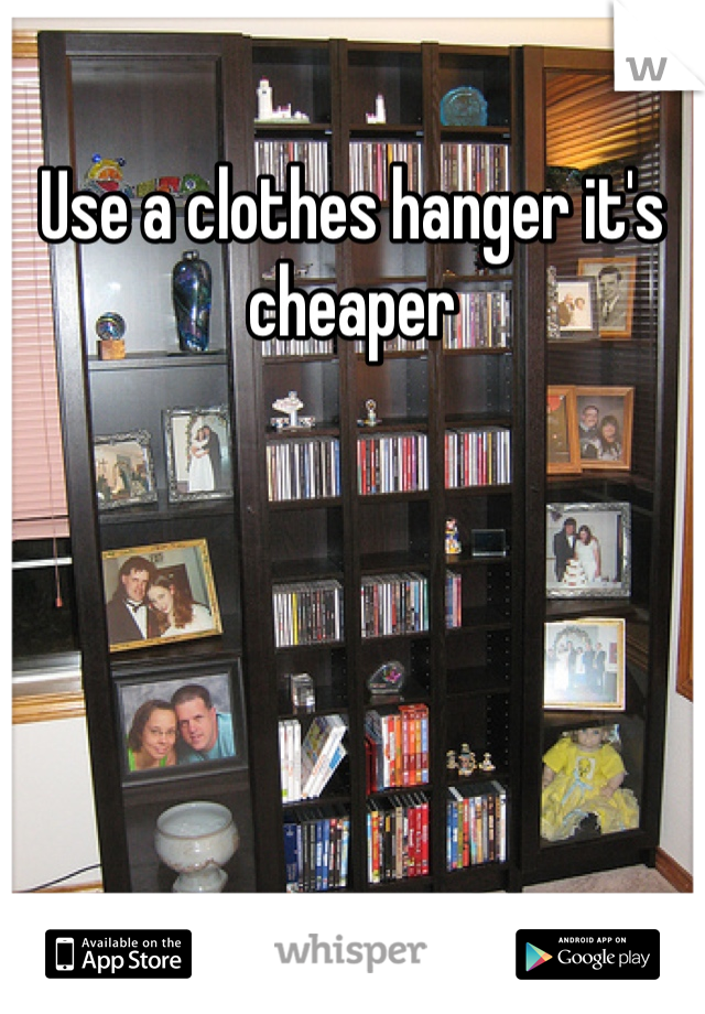 Use a clothes hanger it's cheaper 