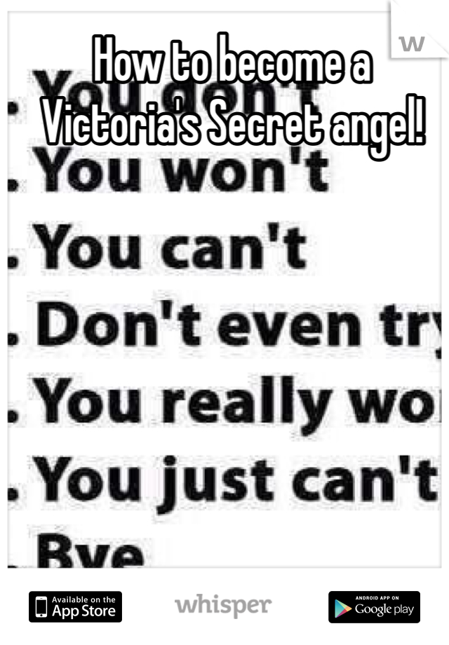 How to become a Victoria's Secret angel!
