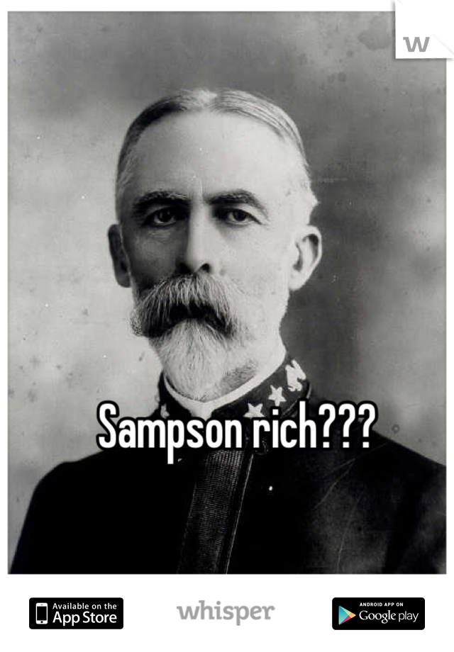 Sampson rich???