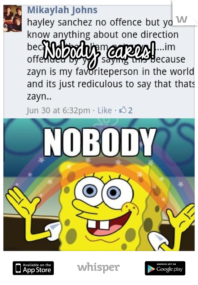 Nobody cares! 