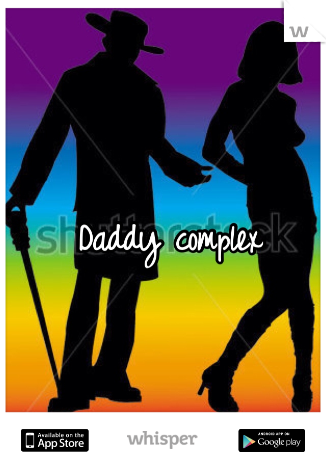 Daddy complex 