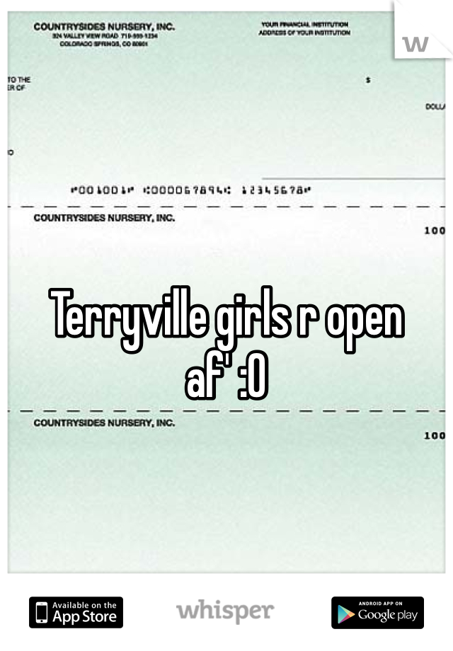 Terryville girls r open af' :O