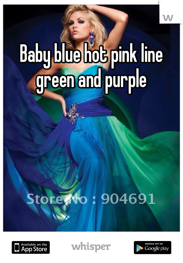 Baby blue hot pink line green and purple 