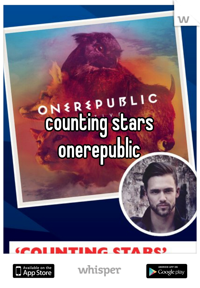 counting stars
onerepublic
