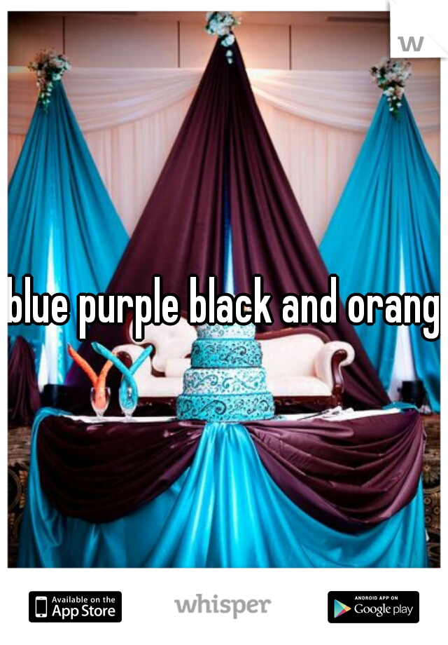 blue purple black and orange