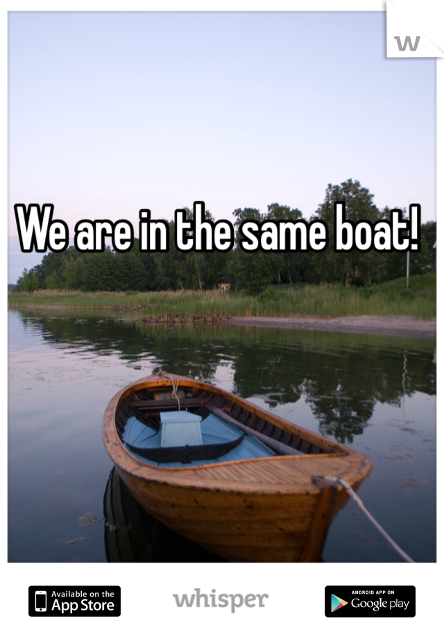 We are in the same boat!