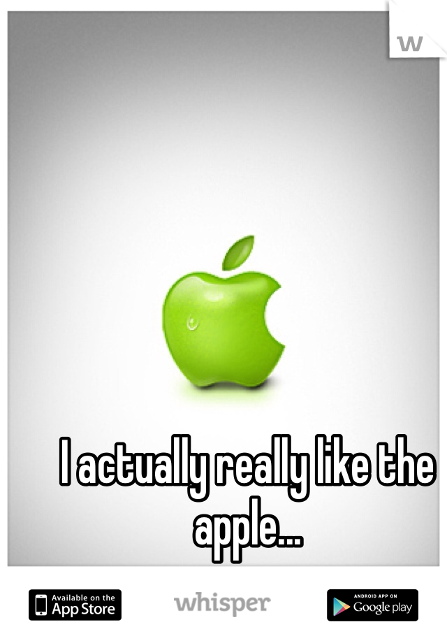I actually really like the apple...
