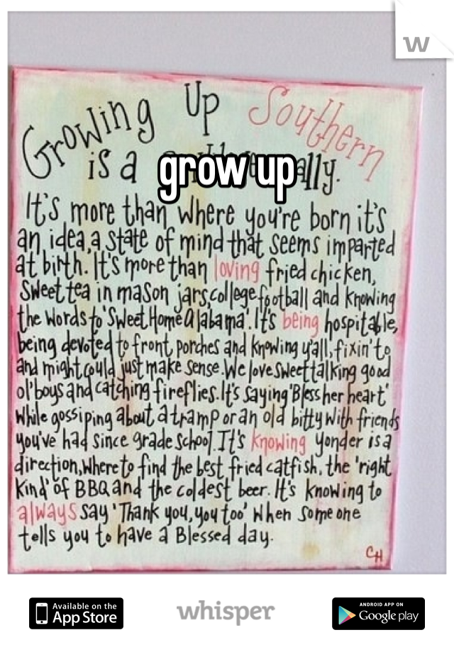 grow up 