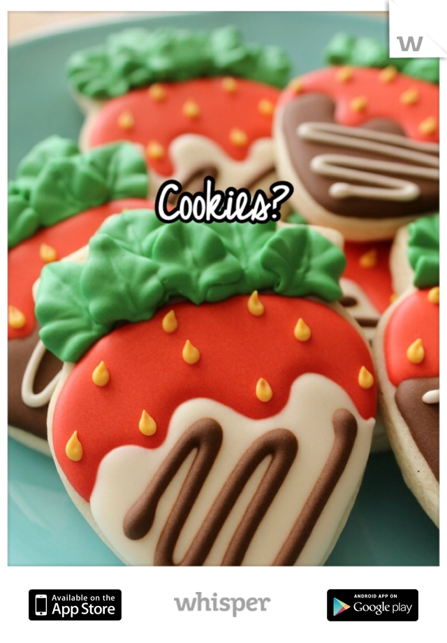 Cookies?
