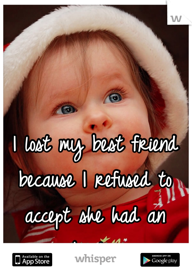 I lost my best friend because I refused to accept she had an abortion.