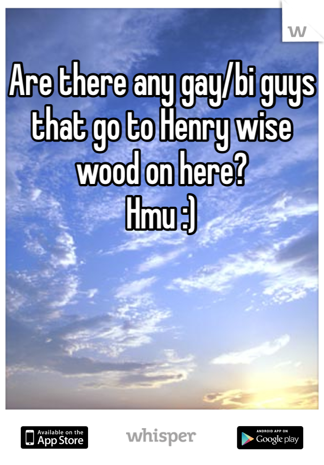 Are there any gay/bi guys that go to Henry wise wood on here?
Hmu :)