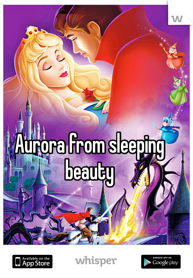 Aurora from sleeping beauty