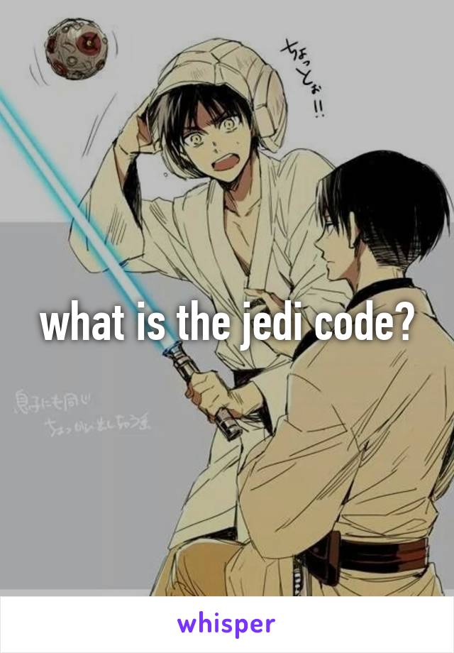 what is the jedi code?