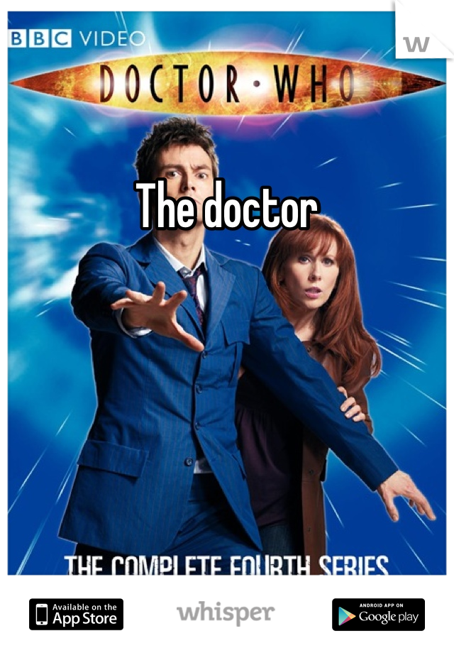 The doctor