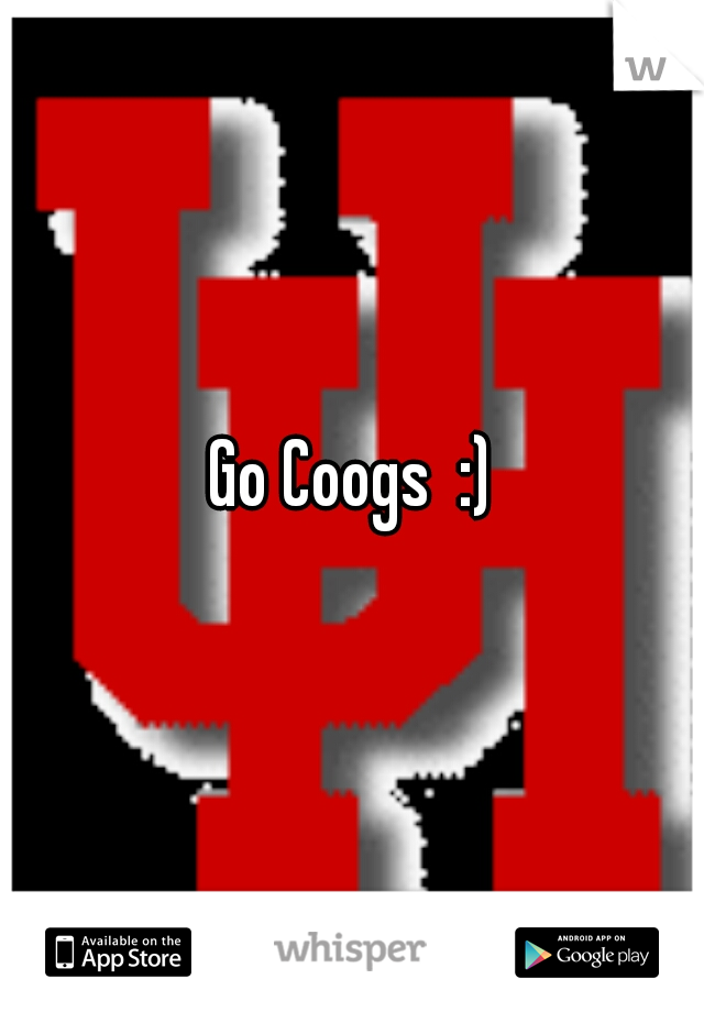 Go Coogs  :)