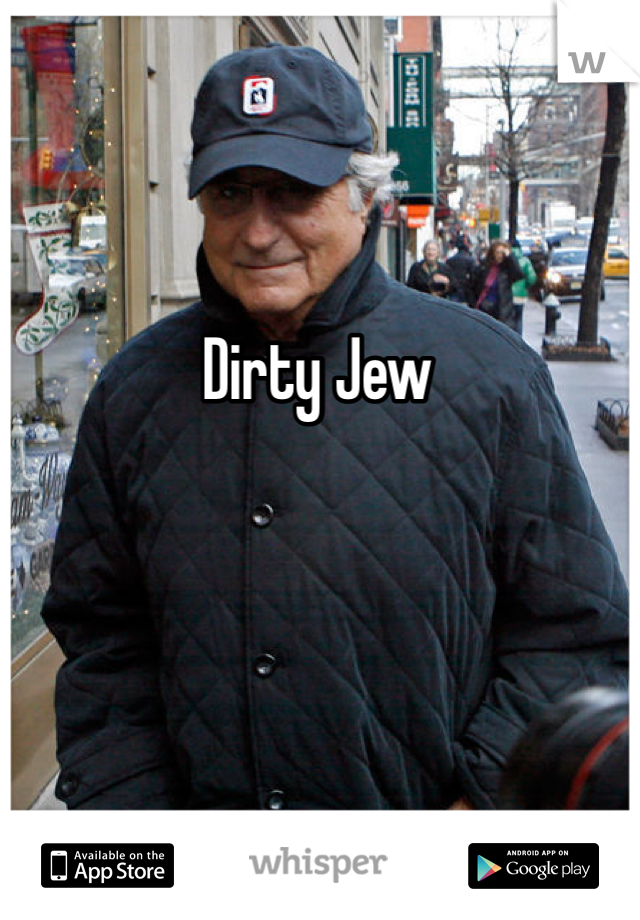 Dirty Jew 