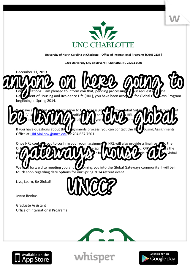 anyone on here going to be living in the global gateways house at UNCC?