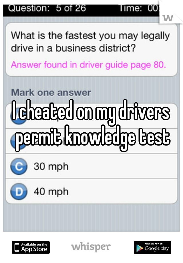 I cheated on my drivers permit knowledge test