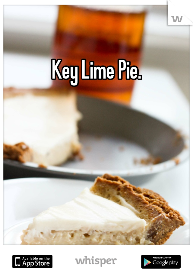 Key Lime Pie.