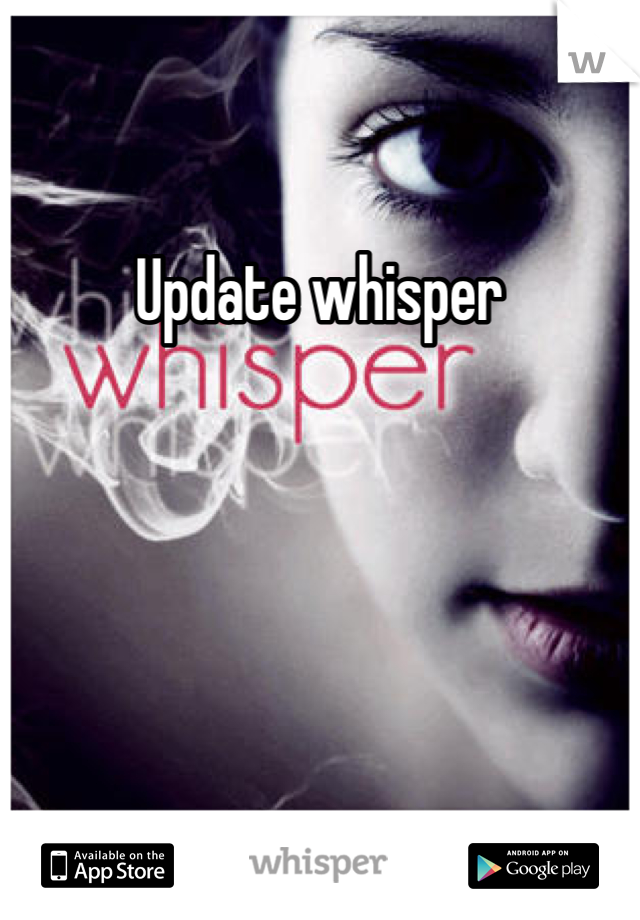 Update whisper 
