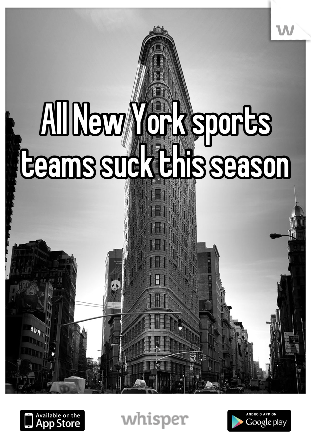 All New York sports teams suck this season
