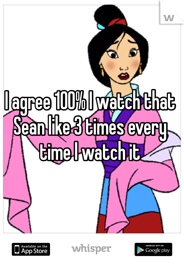 I agree 100% I watch that Sean like 3 times every time I watch it