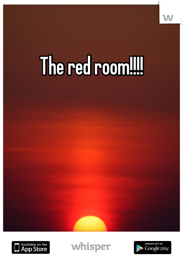 The red room!!!! 