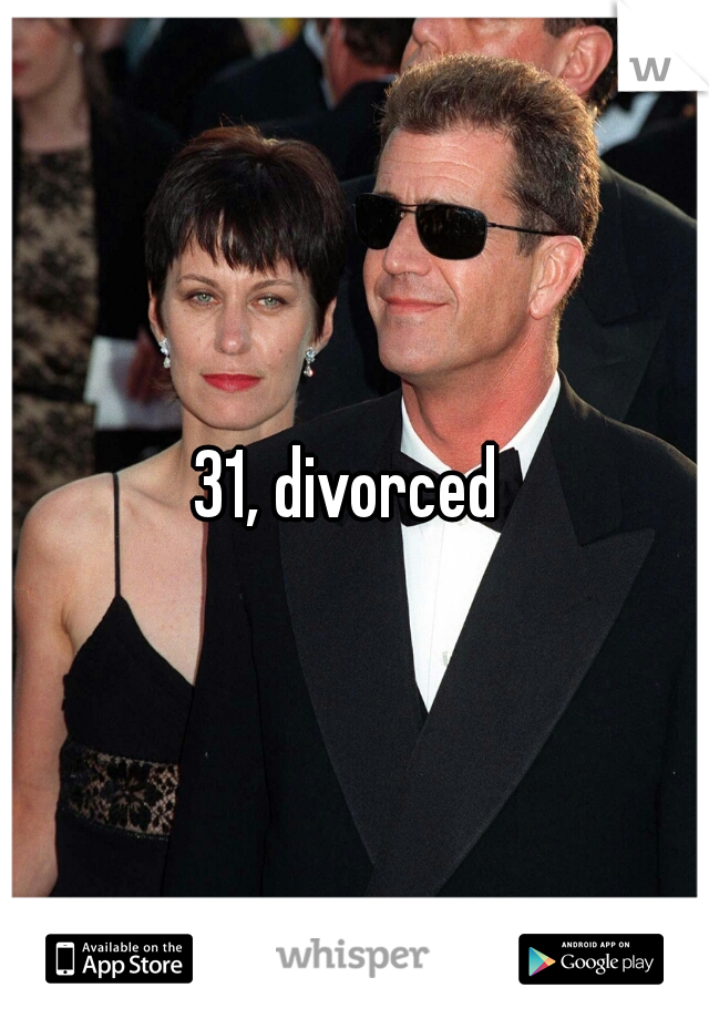 31, divorced 