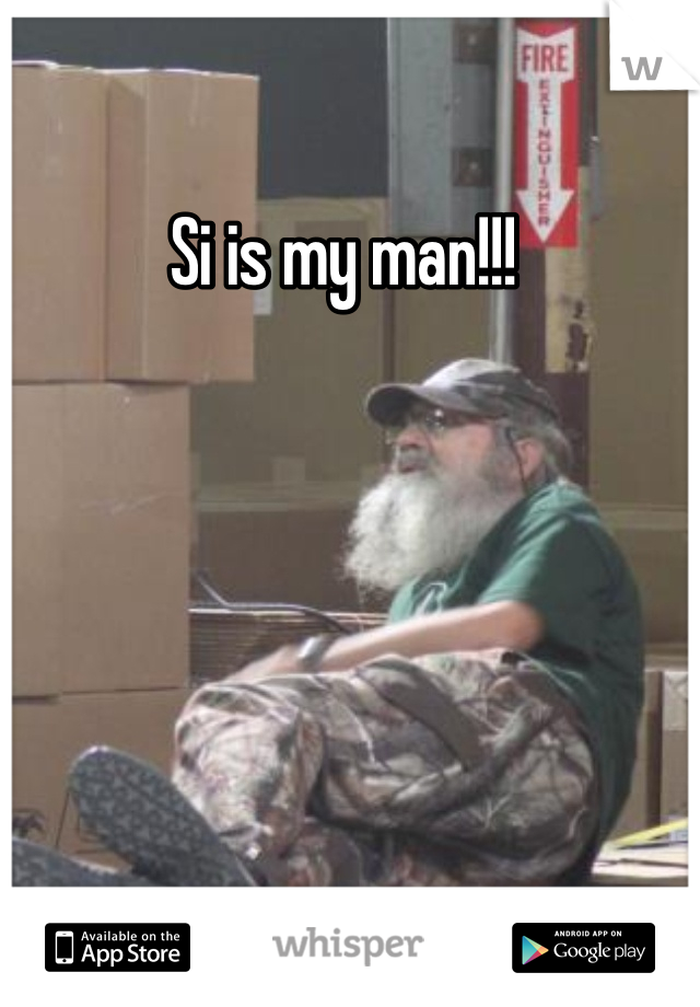 Si is my man!!! 