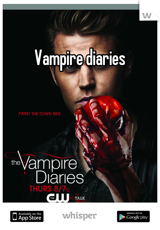 Vampire diaries
