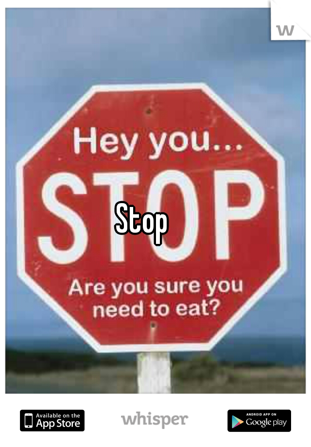 Stop