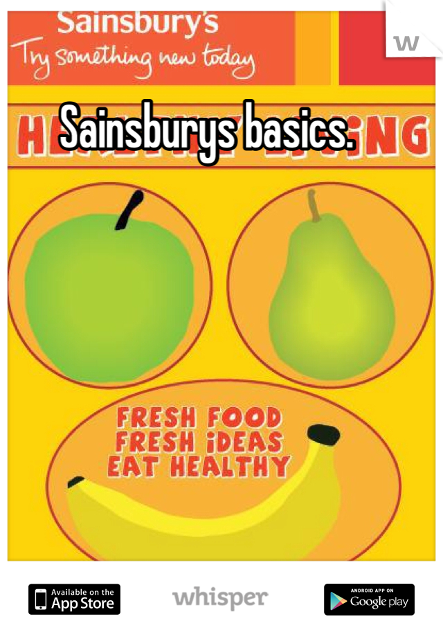 Sainsburys basics. 