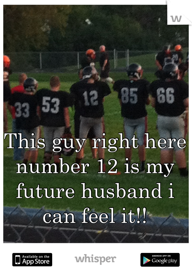 This guy right here number 12 is my future husband i can feel it!! 