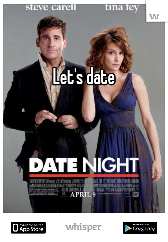 Let's date
