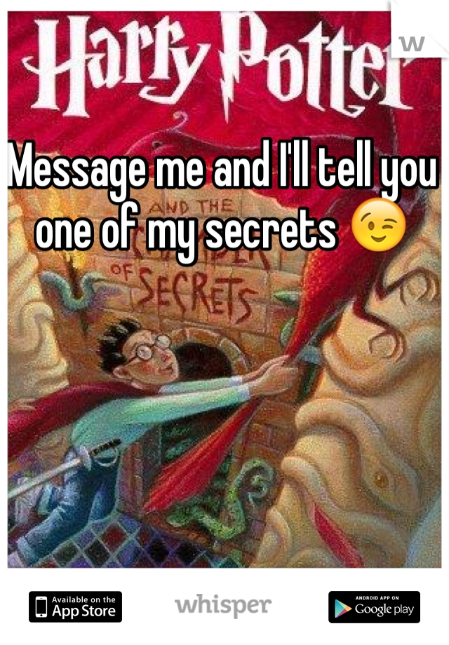 Message me and I'll tell you one of my secrets 😉