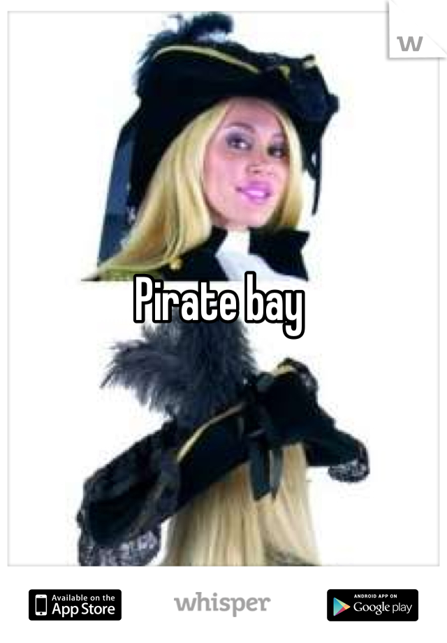 Pirate bay