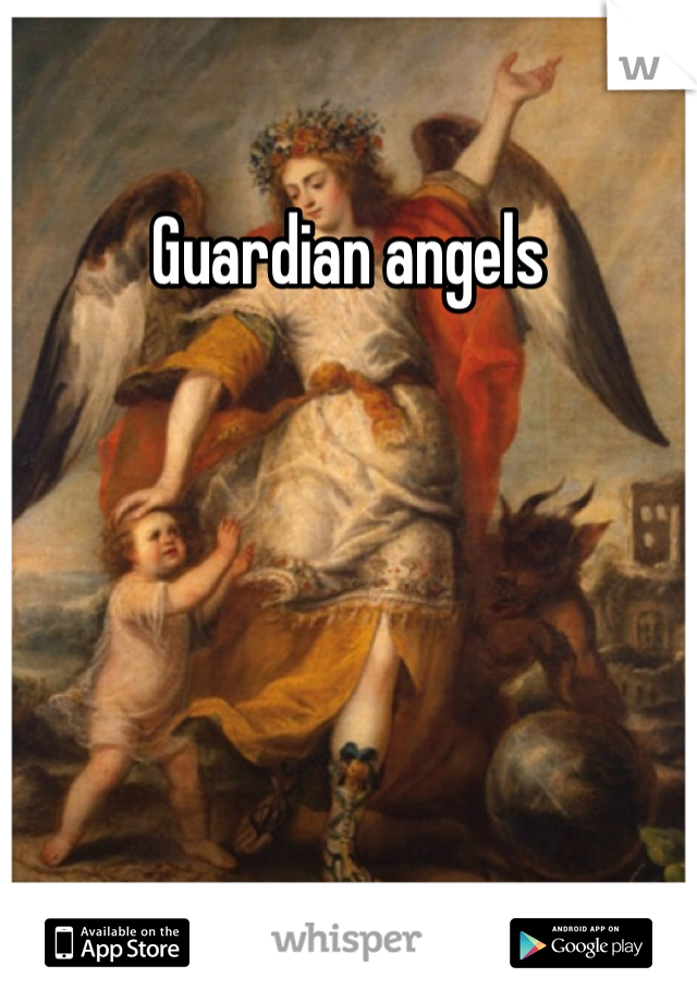 Guardian angels 