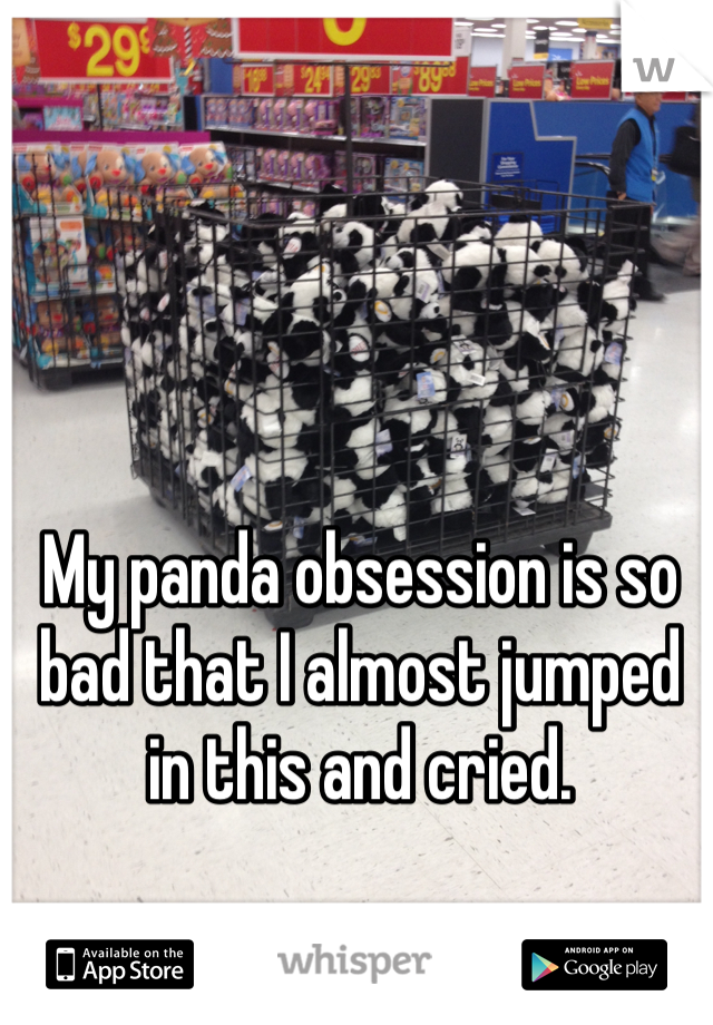 My panda obsession is so bad that I almost jumped in this and cried.