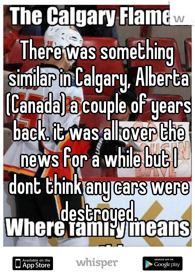 There was something similar in Calgary, Alberta (Canada) a couple of years back. it was all over the news for a while but I dont think any cars were destroyed.