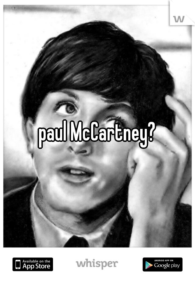 paul McCartney?
