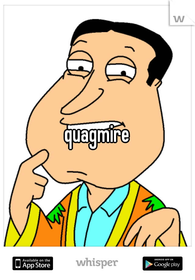 quagmire