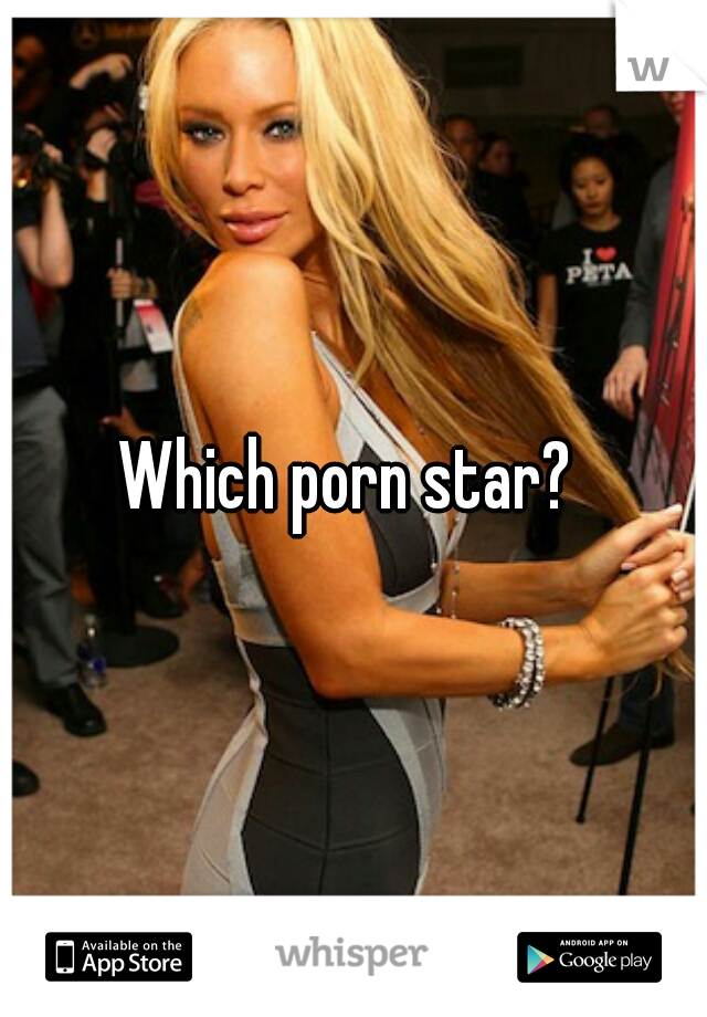 Which porn star? 